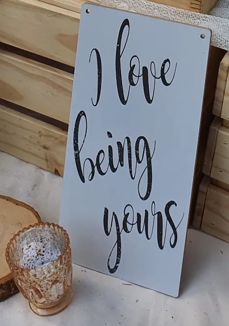 Love Being Yours Wooden Signage 