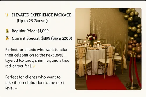 💫 ELEVATED EXPERIENCE PACKAGE (Up to 25 Guests) 💫 
