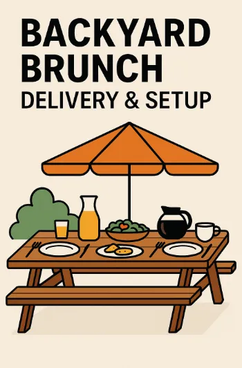 Backyard Brunch Delivery & Setup