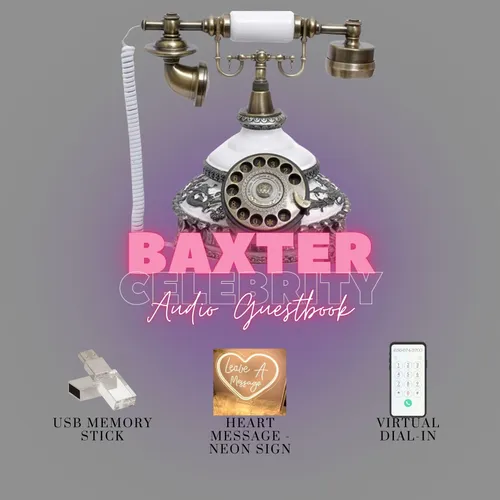 Baxter (White) Celebrity - Audio Guestbook Rental - Black Friday Sale
