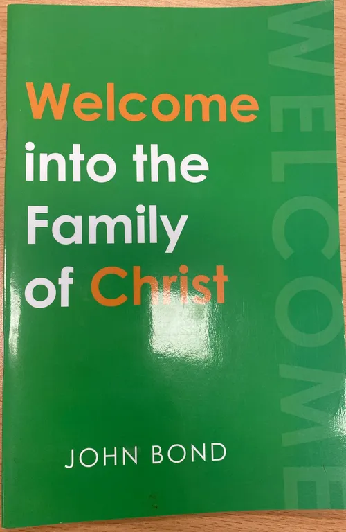 PERTH Welcome into the Family of Christ - John Bond