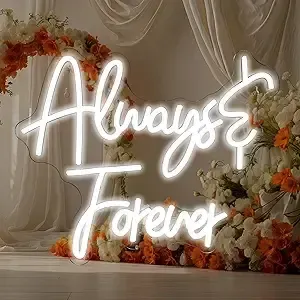 Always and Forever Neon Sign