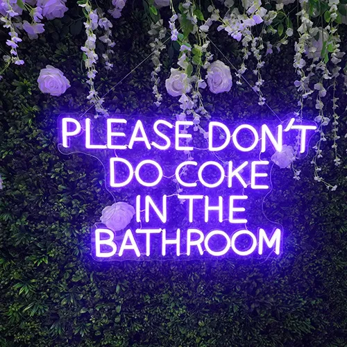 Led Skilti - Please dont do Coke in the bathroom
