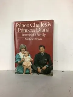Prince Charles & Princess Diana Portrait of a Family Michele Brown Book