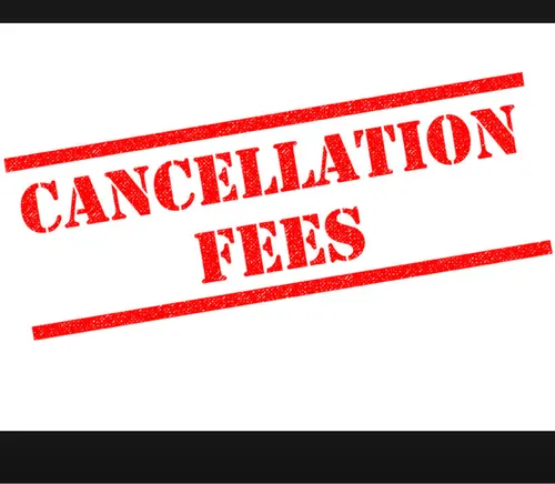 Cancellation Fee