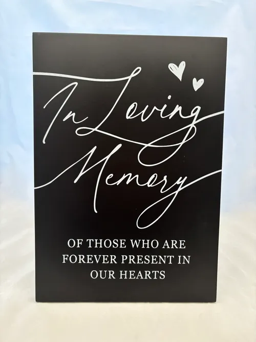 Black “In Loving Memory” Sign