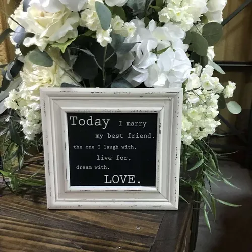 Sign Today I marry my best Friend