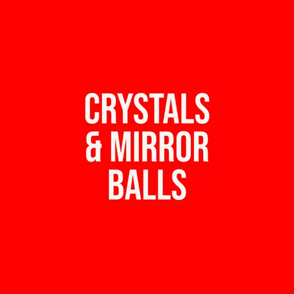 Crystals & Mirror Balls collection image