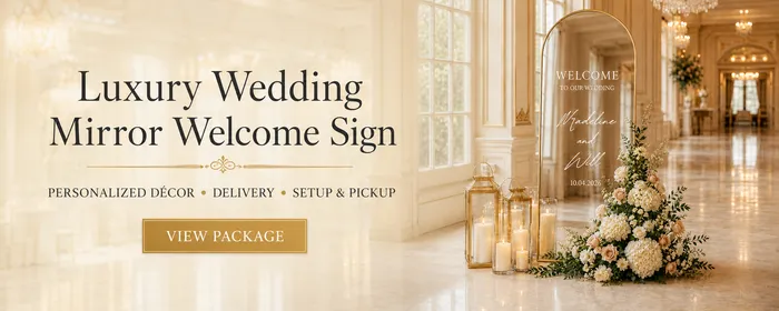 Luxury Wedding Mirror Welcome Sign Rental in Atlanta, GA