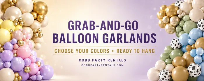 Grab-and-Go Balloon Garlands in Marietta, GA | Cobb Party Rentals  